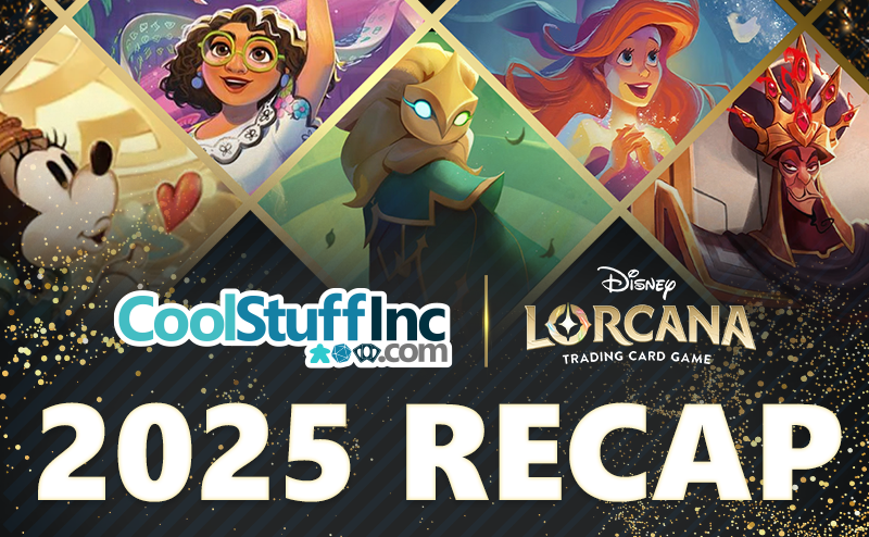 CoolStuffInc presents our 2025 Recap of Lorcana!