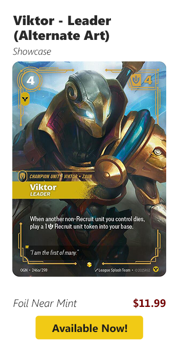 Viktor - Leader (Alternate Art) is available for $11.99!