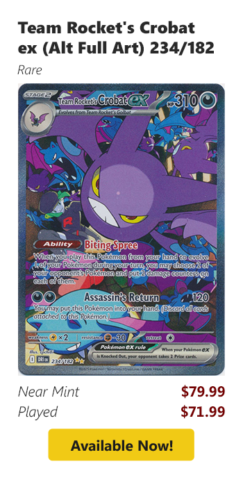 Team Rocket's Crobat ex (Alt Full Art) - 234/182 is available for as low as $71.99!