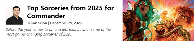 Read Top Sorceries from 2025 for Commander by Julian Sison now!