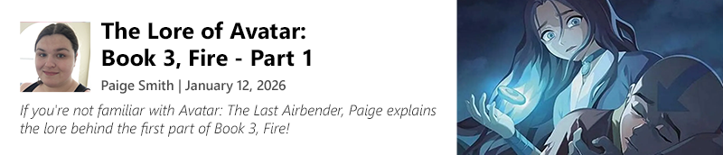 Read The Lore of Avatar: Book 3, Fire - Part 1 by Paige Smith today!