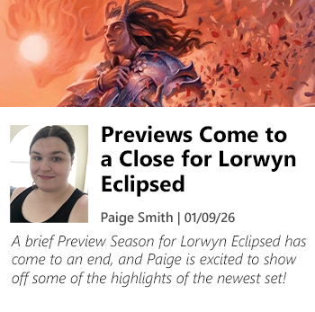 Read  Previews Come to a Close for Lorwyn Eclipsed by Paige Smith now!