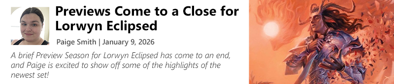 Read  Previews Come to a Close for Lorwyn Eclipsed by Paige Smith now!