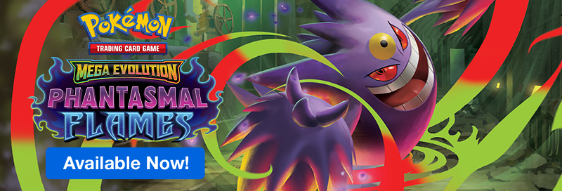 Pokemon Mega Evolution Phantasmal Flames available now!