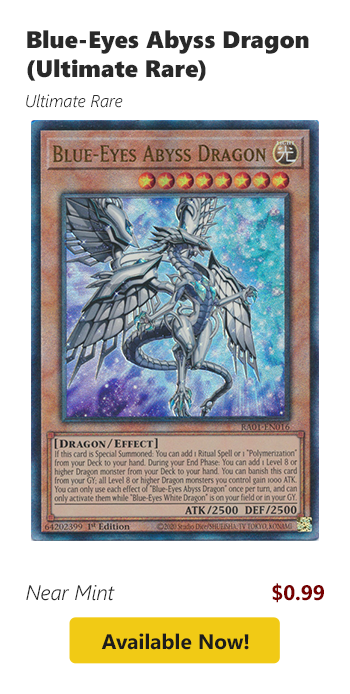 Blue-Eyes Abyss Dragon (Ultimate Rare) is available for $0.99 today!