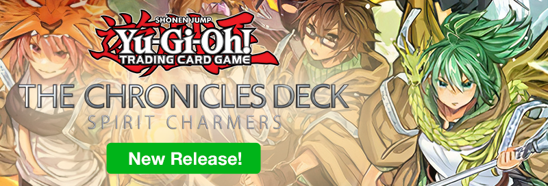 Ships Friday! Preorder Yu-Gi-Oh! Spirit Charmers - The Chronicles Deck today!