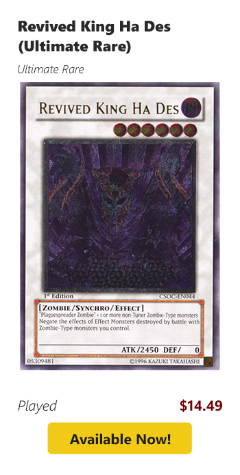 Revived King Ha Des (Ultimate Rare) is available for $14.49 today!