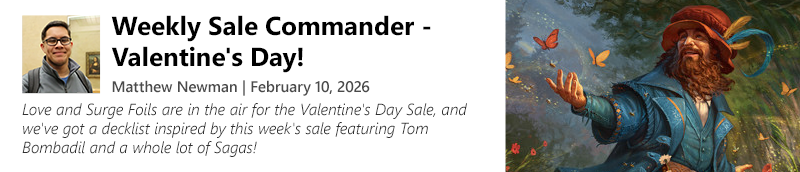Read Weekly Sale Commander - Valentine's Day! by Matthew Newnam now!