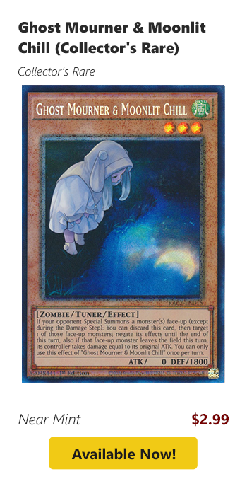 Ghost Mourner & Moonlit Chill (Collector's Rare) is available for $2.99 today!