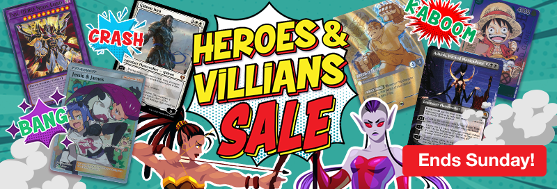 Heroes and Villains Sale ends Sunday!