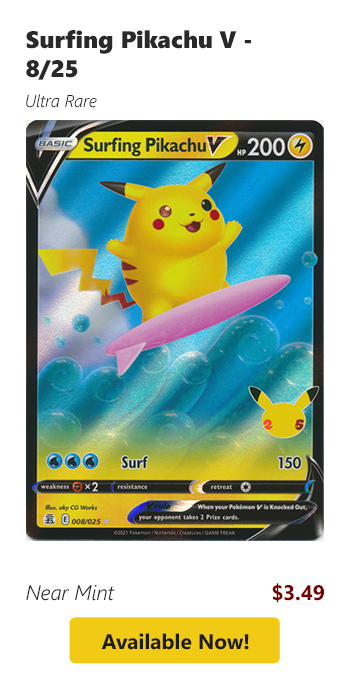 Surfing Pikachu V - 8/25 is available for $3.49 today!