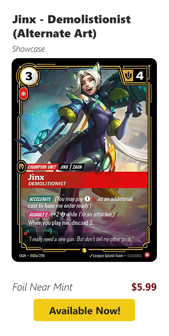 Jinx - Demolistionist (Alternate Art) is available for $5.99 today!