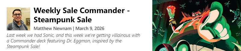 Read Weekly Sale Commander - Steampunk Sale by Matthew Newnam now!