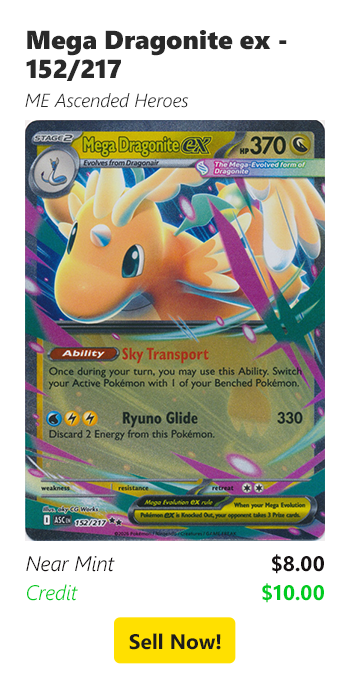 Sell your Mega Dragonite ex - 152/217 for $8 today!
