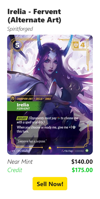Sell your Irelia - Fervent (Alternate Art) for $140 today!
