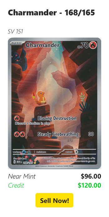 Sell your Charmander - 168/165 for $96 today!