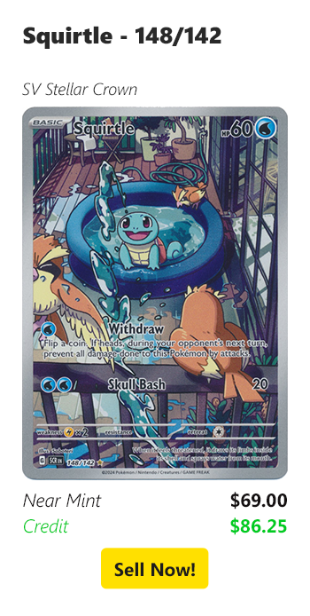 Sell your Squirtle - 148/142 for $69 today!