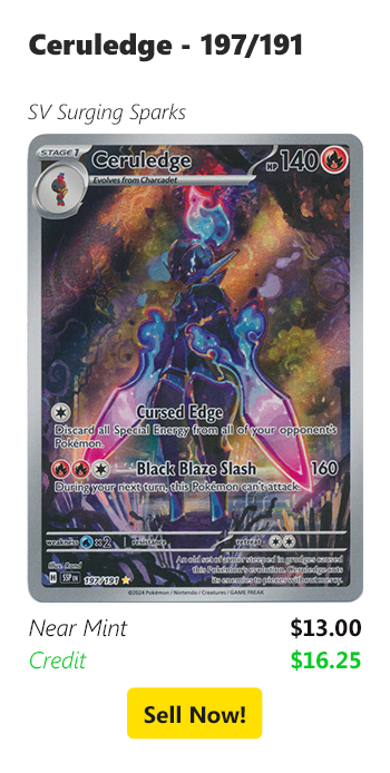 Sell your Ceruledge - 197/191 for $13 today!