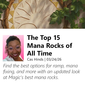 Revisit the best Mana Rocks with Cas Hinds now!