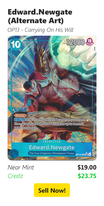 Sell your Edward.Newgate (Alternate Art) for $19 today!