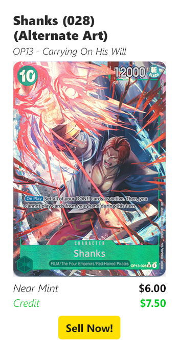 Sell your Shanks (028) (Alternate Art) for $6 today!