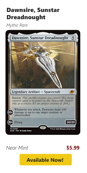 Dawnsire, Sunstar Dreadnought is available for $5.99 today!