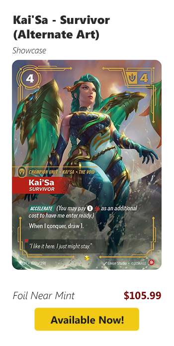 Kai'Sa - Survivor (Alternate Art) is available for $105.99 today!