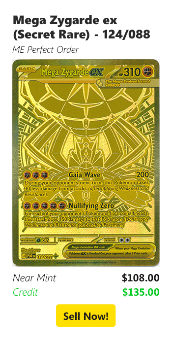 Sell your Mega Zygarde ex (Secret Rare) - 124/088 for $108 today!