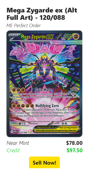 Sell your Mega Zygarde ex (Alt Full Art) - 120/088 for $78 today!