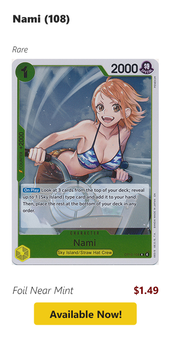 Nami (108) - 107/091 is available for $1.49 today!