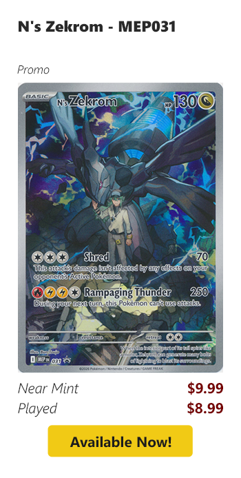 N's Zekrom - MEP031 is available for as low as $8.99 today!