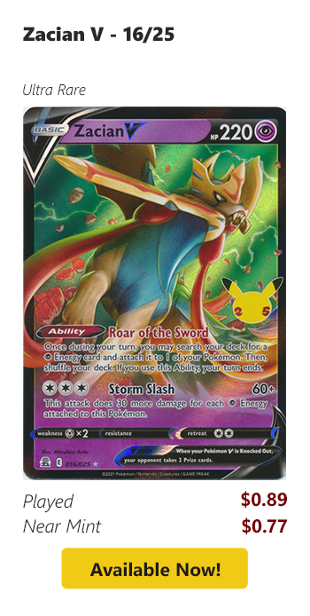 Zacian V - 16/25 is available for as low as $0.77 today!