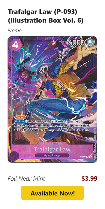 Trafalgar Law (P-093) (Illustration Box Vol. 6) is available for $3.99 today!