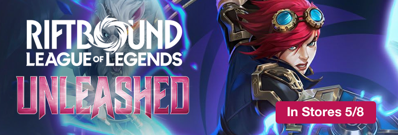 Riftbound Unleashed is available 5/8!
