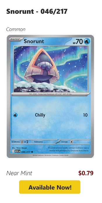 Snorunt - 046/217 is available for $0.79 today!