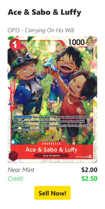 Sell your Ace & Sabo & Luffy for $2 today!