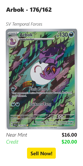 Sell your Arbok - 176/162 for $16 today!