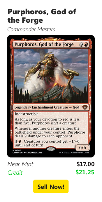 Sell your Purphoros, God of the Forge for $17 today!