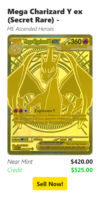 Sell your Mega Charizard Y ex (Secret Rare) - 294/217 for $420 today!