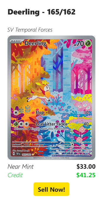 Sell us your Deerling - 165/162 for $33 today!