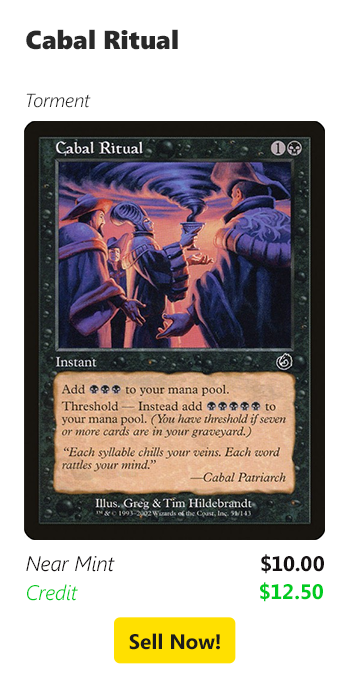 Sell your Cabal Ritual for $10 today!
