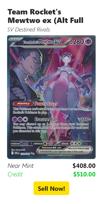 Sell your Team Rocket's Mewtwo ex (Alt Full Art) - 231/182 for $408 today!