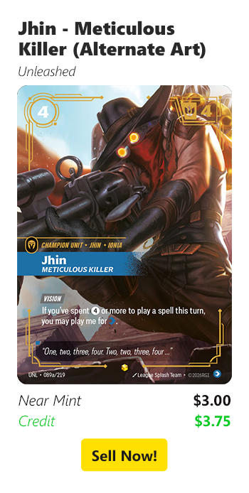 Sell your Jhin - Meticulous Killer (Alternate Art) for $3 today!