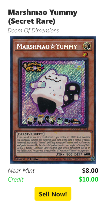 Sell your Marshmao Yummy (Secret Rare) for $8 today!