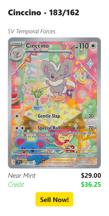 Sell your Cinccino - 183/162 for $29 today!