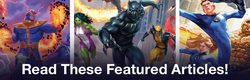 Read MTG Marvel Super Heroes featured articles today!