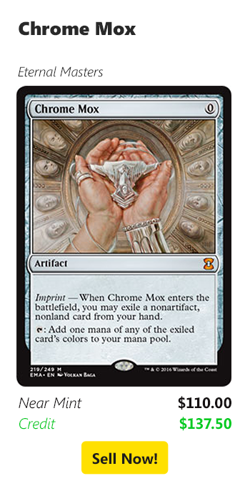 Sell your Chrome Mox for $115 today!
