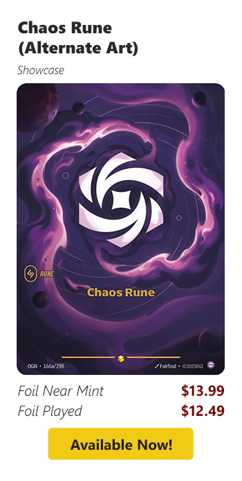 Chaos Rune (Alternate Art) is available for as low as $12.49!