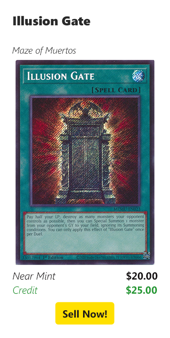 Sell your Illusion Gate for $20 today!