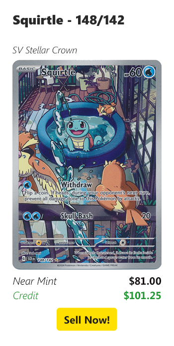 Sell your Squirtle - 148/142 for $81 today!